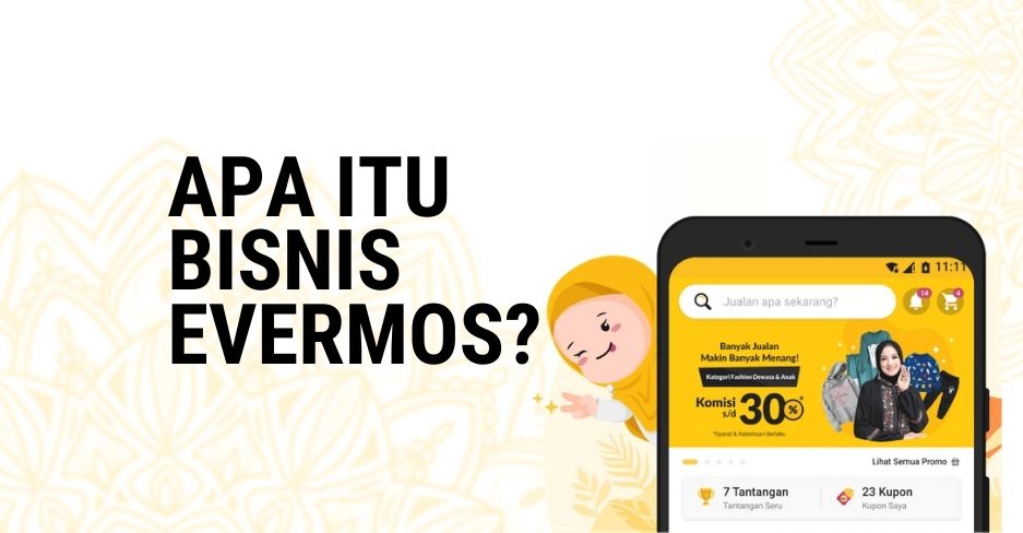 Apa itu bisnis evermos?